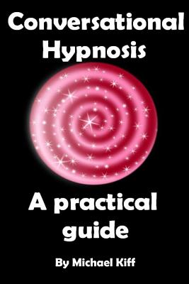 Conversational Hypnosis - A Practical Guide - Define Success