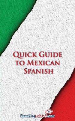 Quick Guide to Mexican Spanish - Language Babel