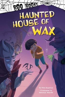 Haunted House of Wax - John Sazaklis