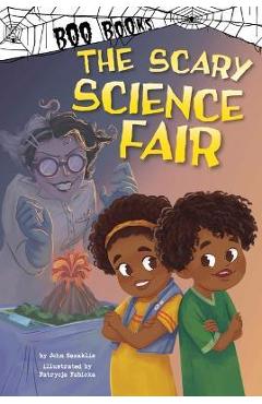 Coperta cărții 'The Scary Science Fair - John Sazaklis'