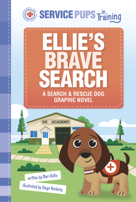 Ellie's Brave Search: A Search and Rescue Dog Graphic Novel - Diego Vaisberg