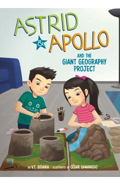 Coperta cărții 'Astrid and Apollo and the Giant Geography Project - César Samaniego'