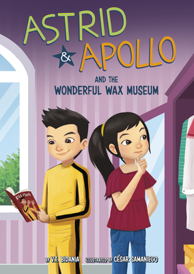 Astrid and Apollo and the Wonderful Wax Museum - César Samaniego