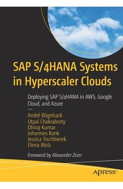 Coperta cărții 'SAP S/4hana Systems in Hyperscaler Clouds: Deploying SAP S/4hana in Aws, Google Cloud, and Azure - André Bögelsack'