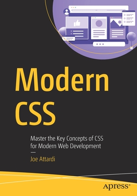 Modern CSS: Master the Key Concepts of CSS for Modern Web Development - Joe Attardi
