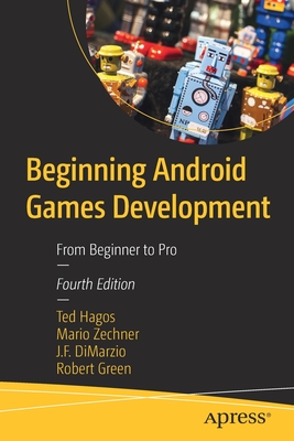 Coperta cărții 'Beginning Android Games Development: From Beginner to Pro - Ted Hagos'