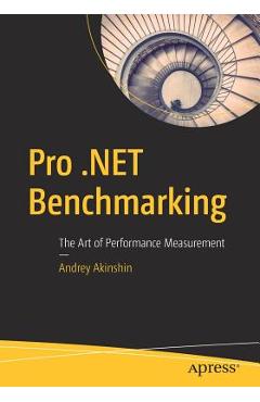Coperta cărții 'Pro .Net Benchmarking: The Art of Performance Measurement - Andrey Akinshin'