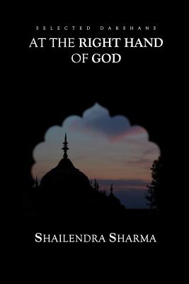 At The Right Hand Of God - Shailendra Sharma