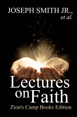 Lectures on Faith - Joseph Smith Jr