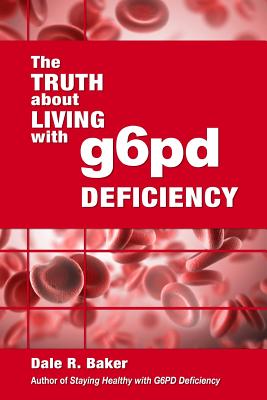 The Truth About Living With G6PD Deficiency - Melody W. Baker
