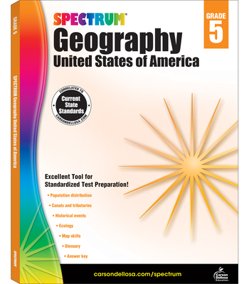 Spectrum Geography, Grade 5: United States of America - Spectrum