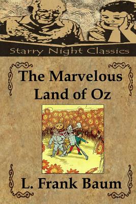 The Marvelous Land of Oz - Richard S. Hartmetz