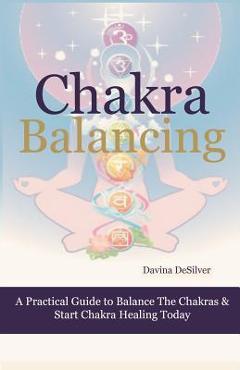 Coperta cărții 'Chakra Balancing - Davina Desilver'