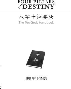 Four Pillars of Destiny: The Ten Gods Handbook - Joanna Chiu