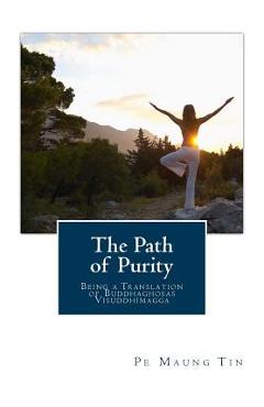 Coperta cărții 'The Path of Purity: Being a Translation of Buddhaghosas Visuddhimagga - Pe Maung Tin'
