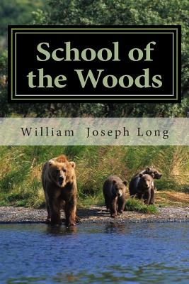 School of the Woods - William Joseph Long