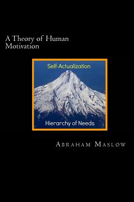 A Theory of Human Motivation - David Webb