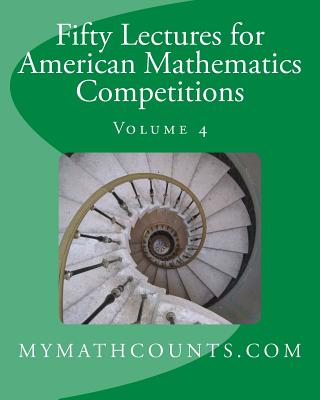 Fifty Lectures for American Mathematics Competitions Volume 4 - Yongcheng Chen