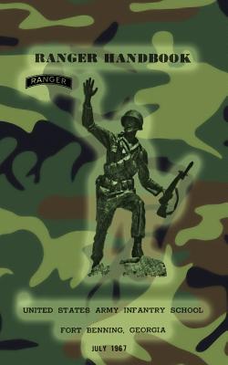 Ranger Handbook: July, 1967 - Special Operations Press