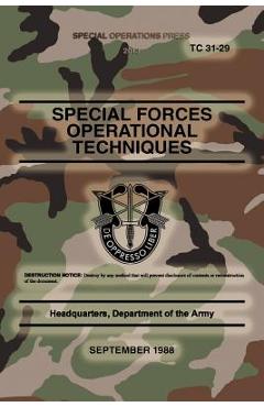 Coperta cărții 'TC 31-29 Special Forces Operational Techniques: September, 1988 - Special Operations Press'