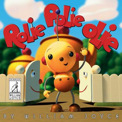 Coperta cărții 'Rolie Polie Olie - William Joyce'