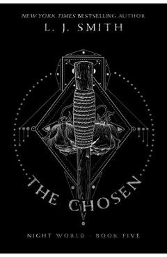 Coperta cărții 'The Chosen, 5 - L. J. Smith'