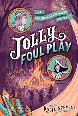 Jolly Foul Play - Robin Stevens