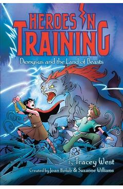Coperta cărții 'Dionysus and the Land of Beasts - Tracey West'
