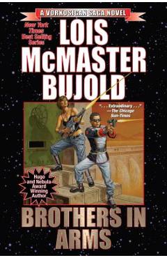 Coperta cărții 'Brothers in Arms: Volume 9 - Lois Mcmaster Bujold'