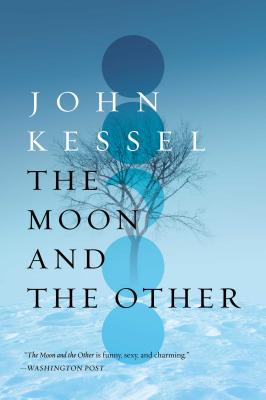 The Moon and the Other - John Kessel