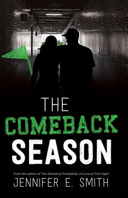 The Comeback Season - Jennifer E. Smith