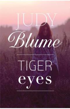 Coperta cărții 'Tiger Eyes - Judy Blume'