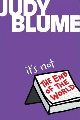 Coperta cărții 'It's Not the End of the World - Judy Blume'