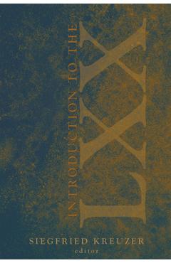 Coperta cărții 'Introduction to the Septuagint - Siegfried Kreuzer'