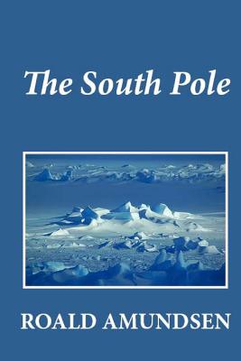 The South Pole - Roald Amundsen