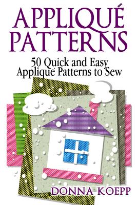 Applique Patterns - Donna Koepp