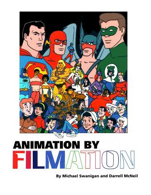 Animation By Filmation - Darrell Mcnell