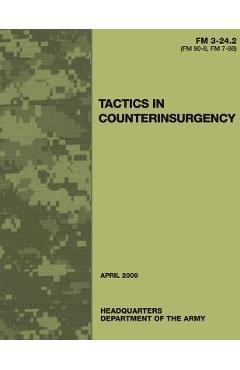 Poza produsului Tactics in Counterinsurgency (FM 3-24.2 / 90-8 / 7-98) - Department Of The Army