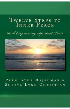 Coperta cărții 'Twelve Steps to Inner Peace (b&w): With Empowering Spiritual Tools - Sheryl Lynn Christian'