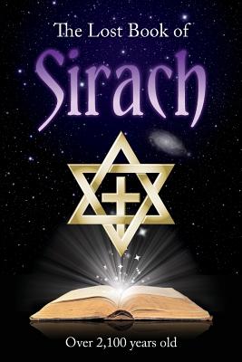 The Lost Book of Sirach: 