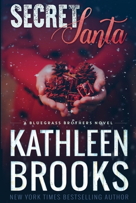 Secret Santa: A Bluegrass Series Novella - Kathleen Brooks