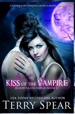 Kiss of the Vampire: Blood Moon Series - Terry Spear
