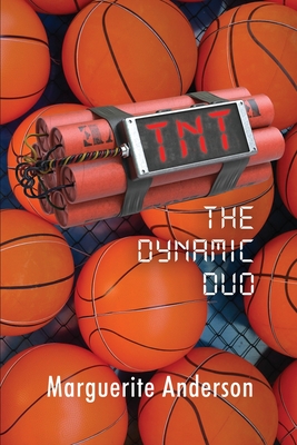 TNT: The Dynamic Duo - Marguerite Anderson