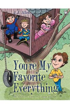 Coperta cărții 'You'Re My Favorite Everything - J. J. Allen'