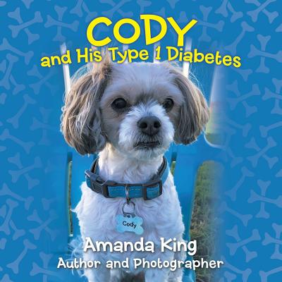 Cody and His Type 1 Diabetes - Amanda King