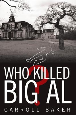 Who Killed Big Al? - Carroll Baker