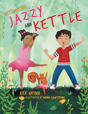 Jazzy and Kettle - Rick Quinn