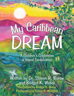 My Caribbean Dream - Sharon R. Burow