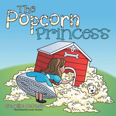 The Popcorn Princess - Jacqueline Mccomas