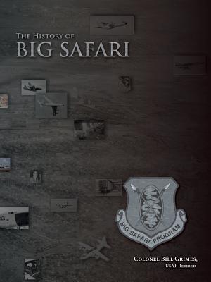 The History of Big Safari - Bill Grimes